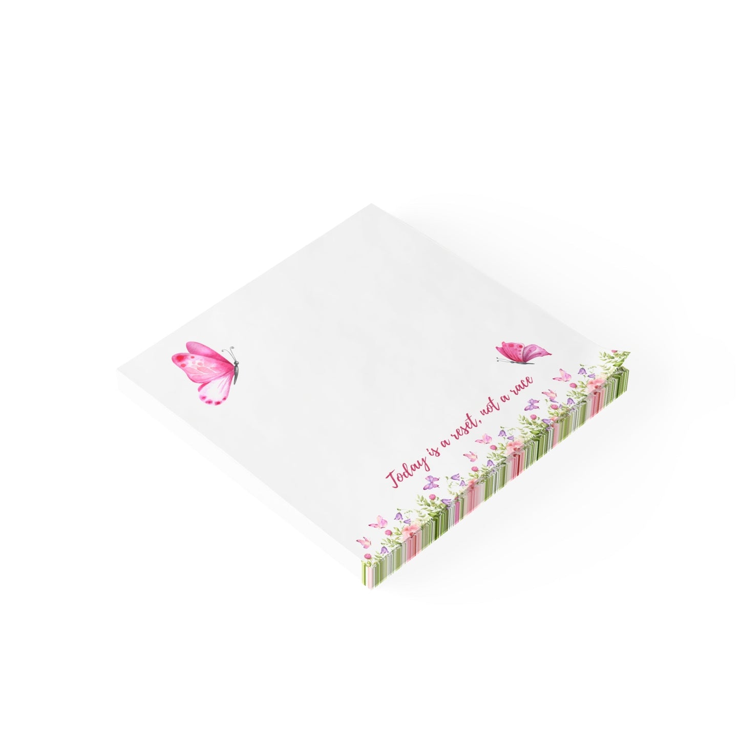 Motivational Sticky Note – “Today Is a Reset, Not a Race” | Butterfly & Floral Self-Care Pad Printify